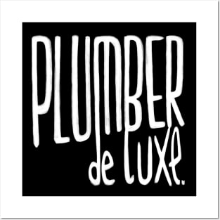 Funny Plumber, de luxe for Plumber Posters and Art